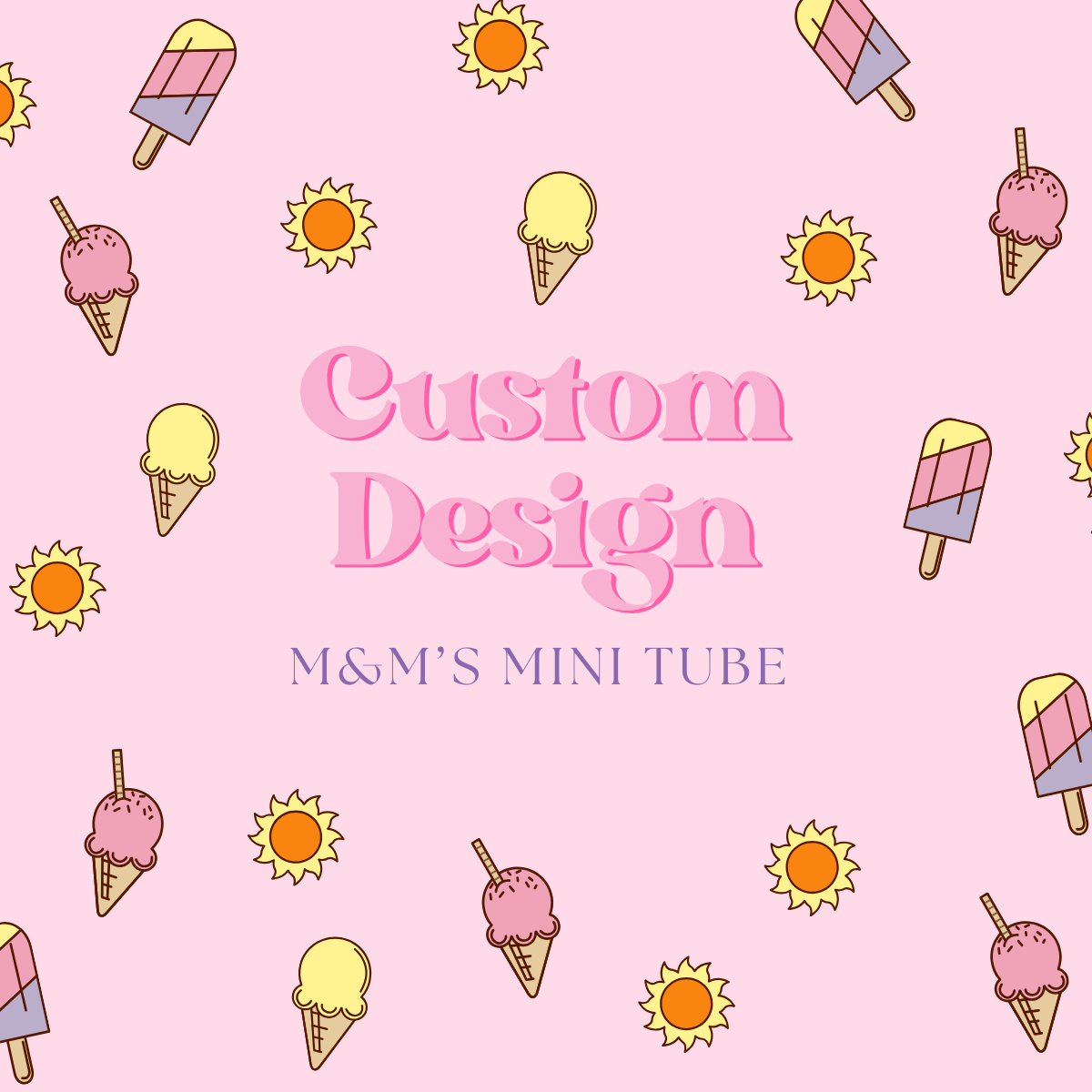 M&M's Mini Tube - Custom Design