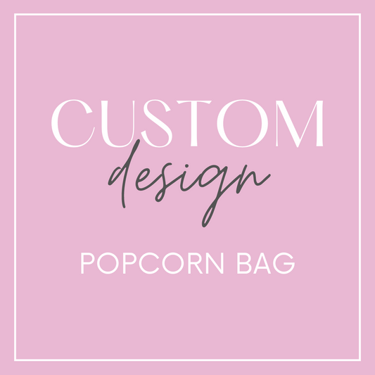 Popcorn Bag - Custom Design