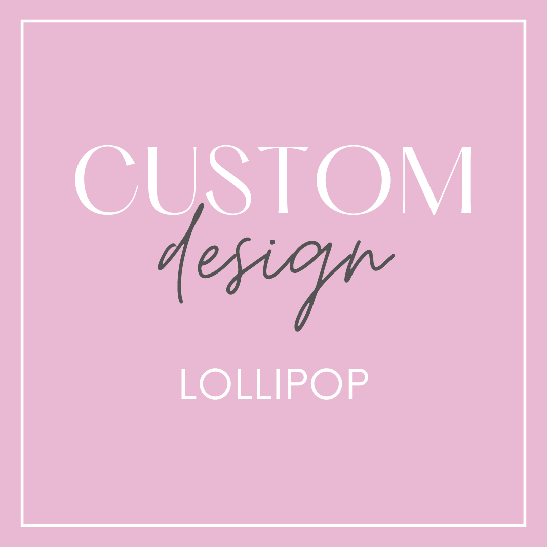 Lollipop (each) - Custom Design