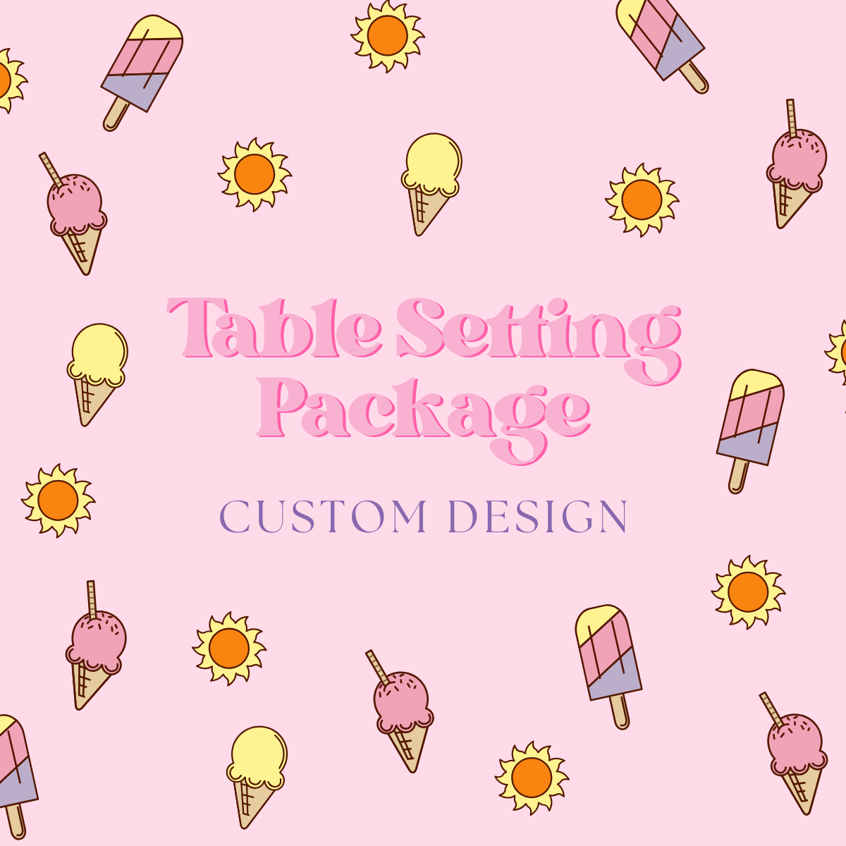Table Setting Package - Custom Design