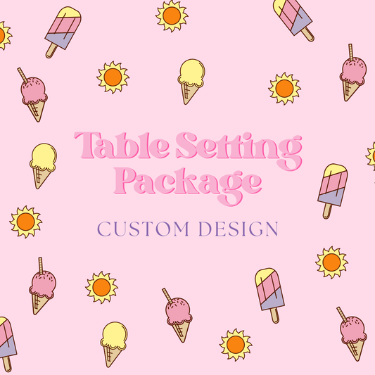 Table Setting Package - Custom Design