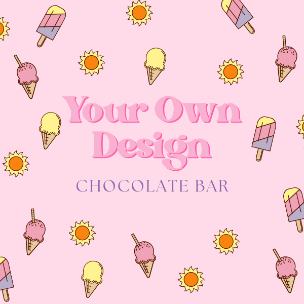 Your Own Design Chocolate Bar Personalised Favours Australia